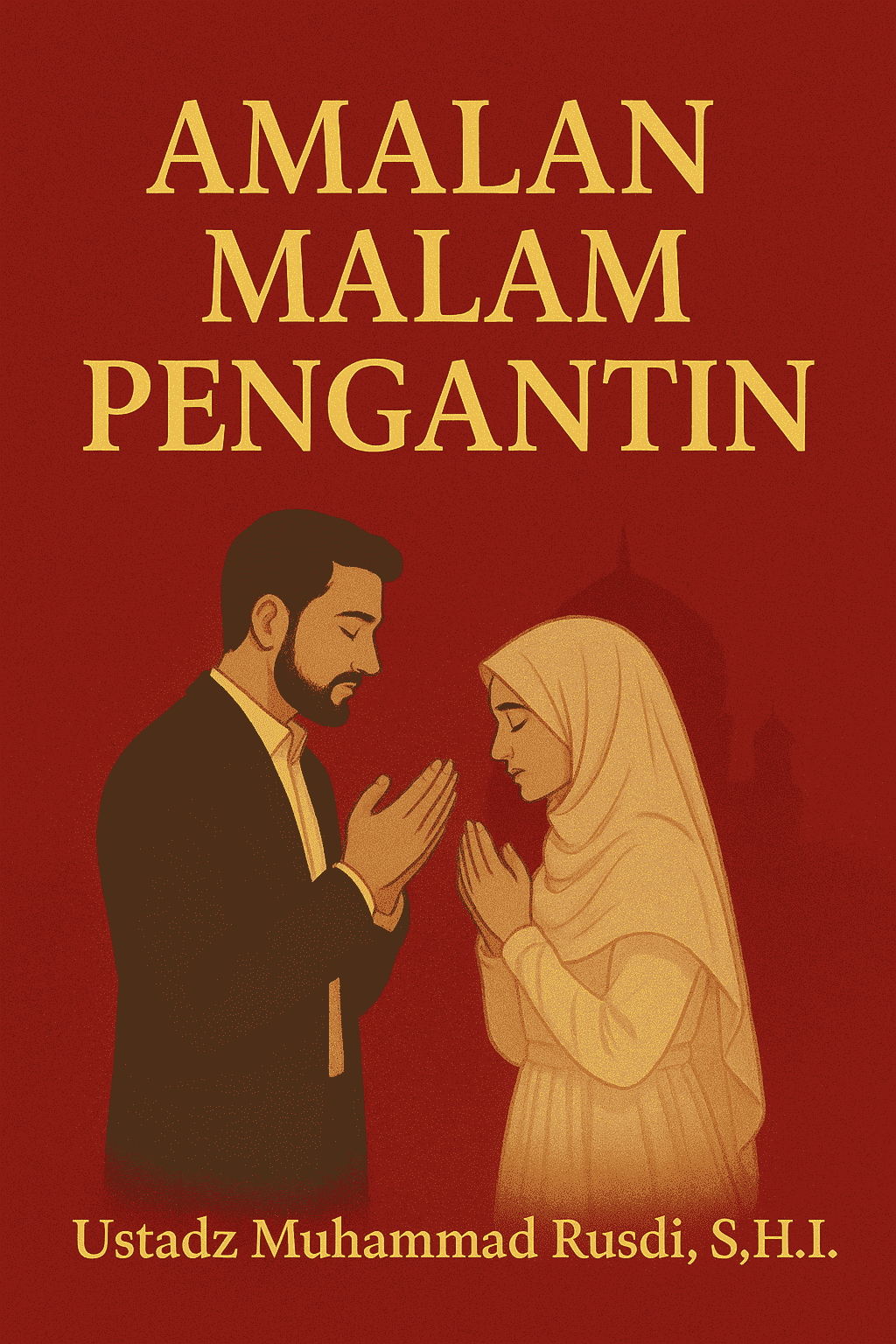 AMALAN MALAM PENGANTIN